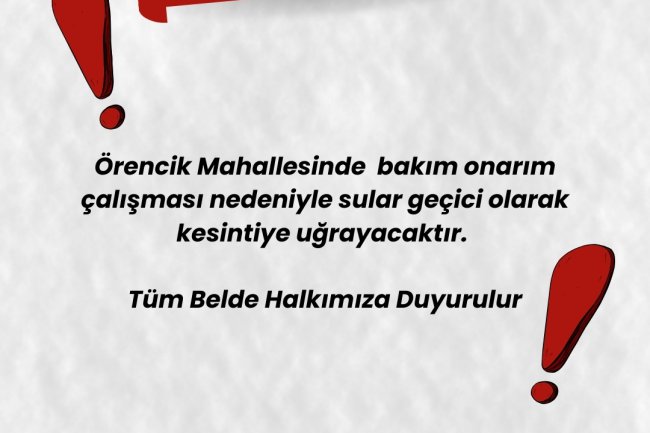 GÜLÜÇ BELEDİYESİ SU SERVİSİNDEN DUYURULUR