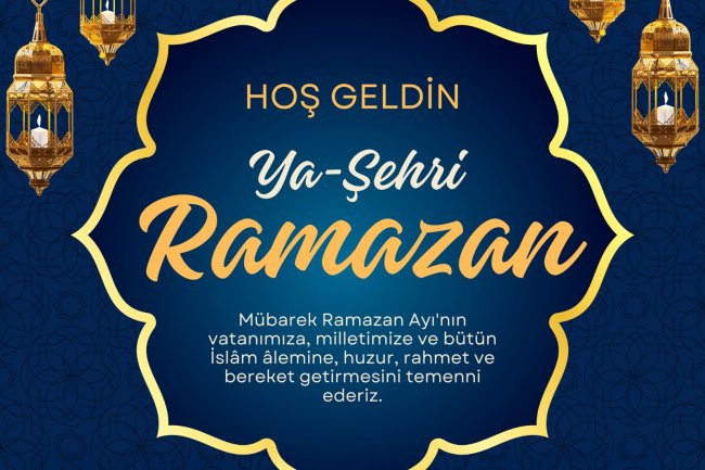 HOŞGELDİN YA ŞEHR-İ RAMAZAN