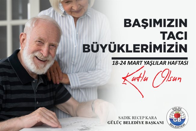 Yaşlılar Haftası Kutlu Olsun