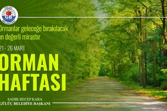 21-26 MART ORMAN HAFTASI