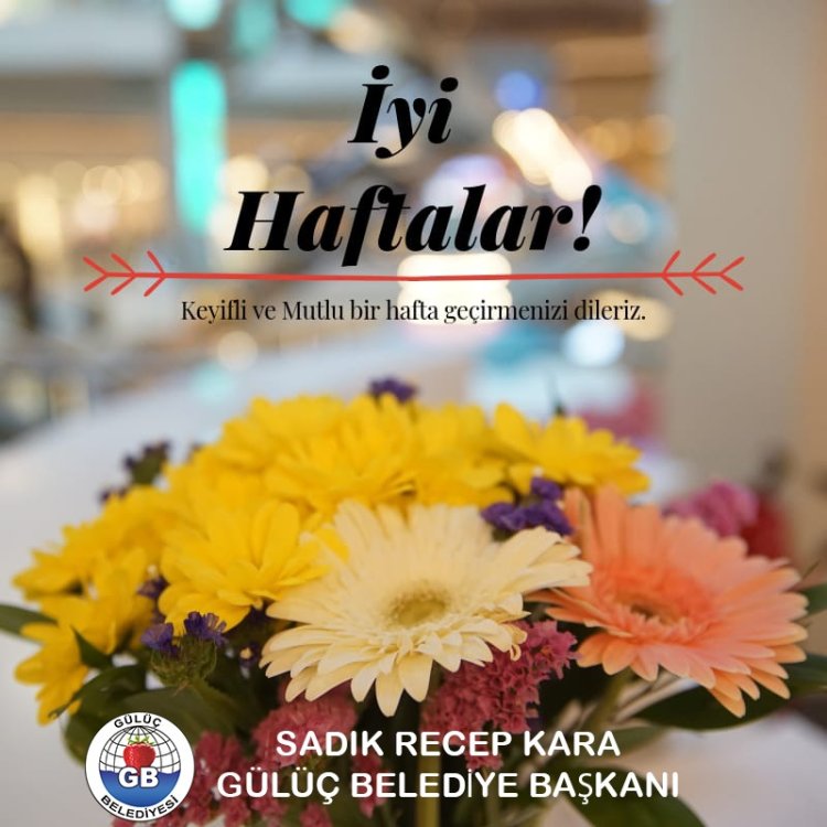 İYİ HAFTALAR