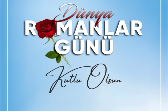 DÜNYA ROMANLAR GÜNÜ KUTLU OLSUN...