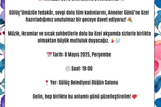 ANNELER GÜNÜ ETKİNLİĞİNE TÜM KADINLARIMIZ DAVETLİDİR