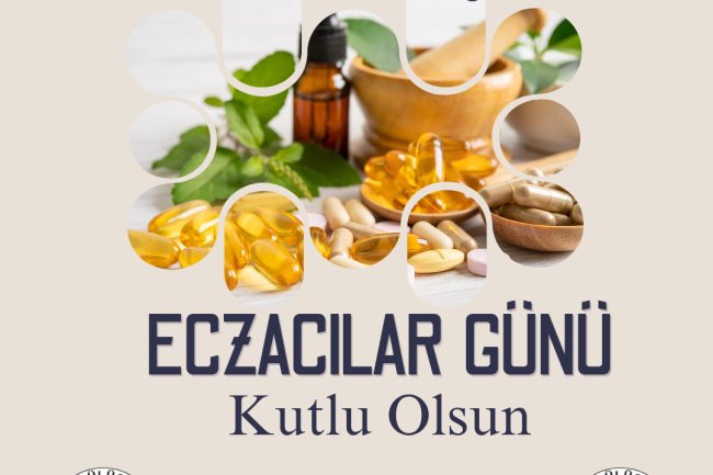 ECZACILAR GÜNÜ KUTLU OLSUN...