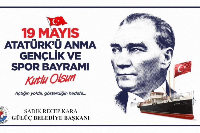 19 MAYIS ATATÜRK'Ü ANMA GENÇLİK VE SPOR BAYRAMI KUTLU OLSUN !