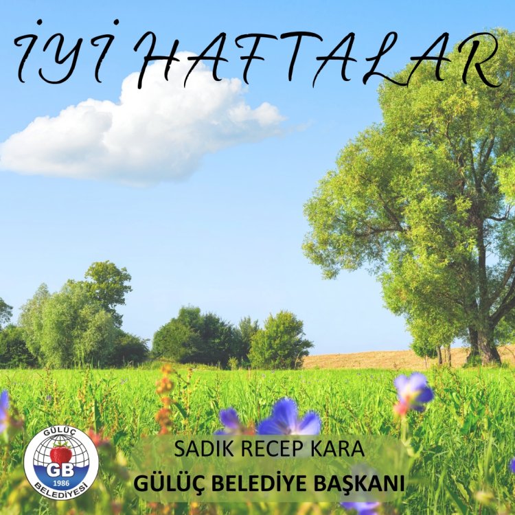 İYİ HAFTALAR