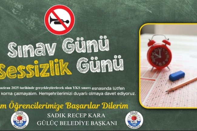 SINAV GÜNÜ SESSİZLİK GÜNÜ