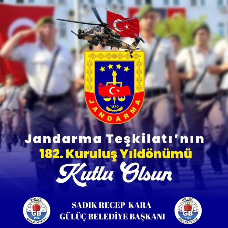 JANDARMA TEŞKİLATININ 186 KURULUŞ YILDÖNÜMÜ KUTLU OLSUN