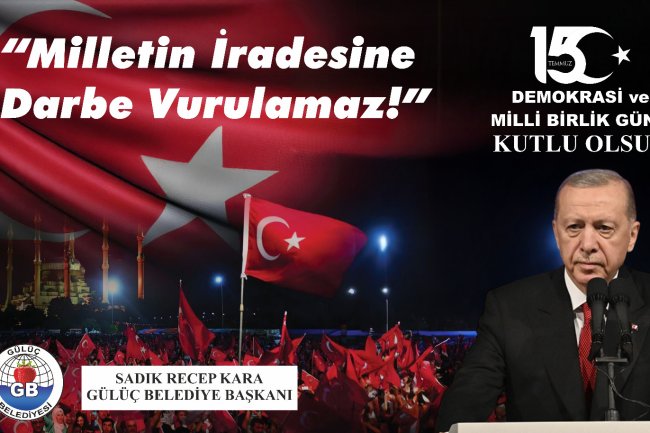 15 Temmuz Demokrasi ve Milli Birlik Günü Kutlu Olsun
