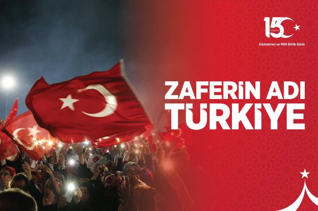 Ne mutlu 15 Temmuz gecesi meydanlara koşan o aziz millete!