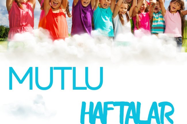 İYİ HAFTALAR GÜLÜÇ