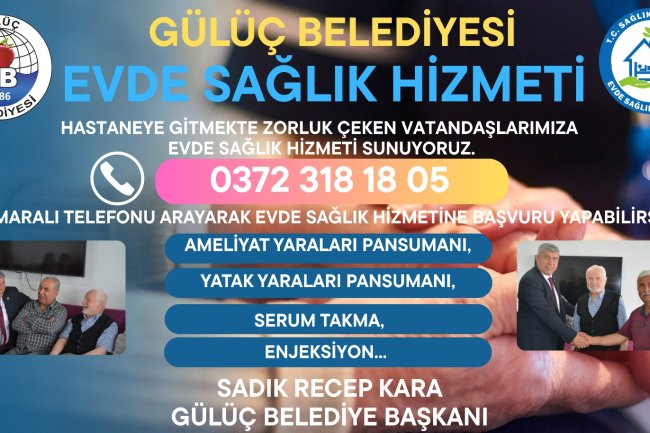 EVDE SAĞLIK HİZMETİMİZ BAŞLADI...