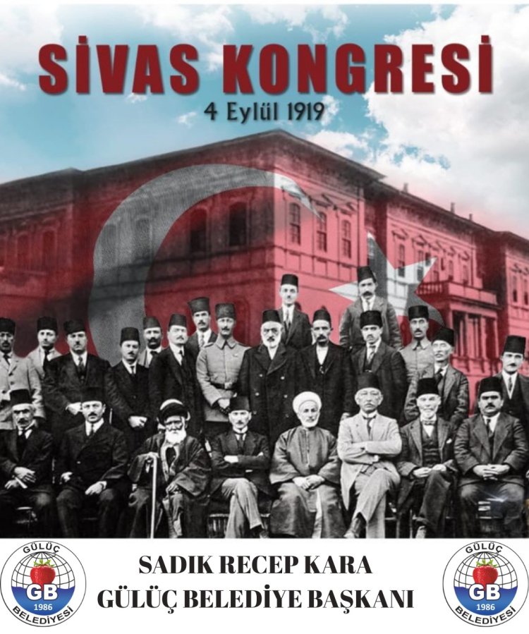 SİVAS KONGRESİNİN 106. YILDÖNÜMÜNÜ GURURLA ANIYORUZ