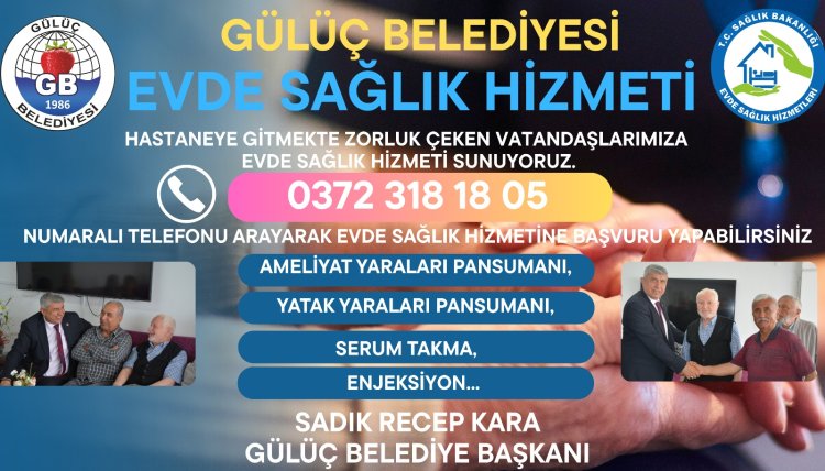 EVDE SAĞLIK HİZMETİMİZ BAŞLADI...