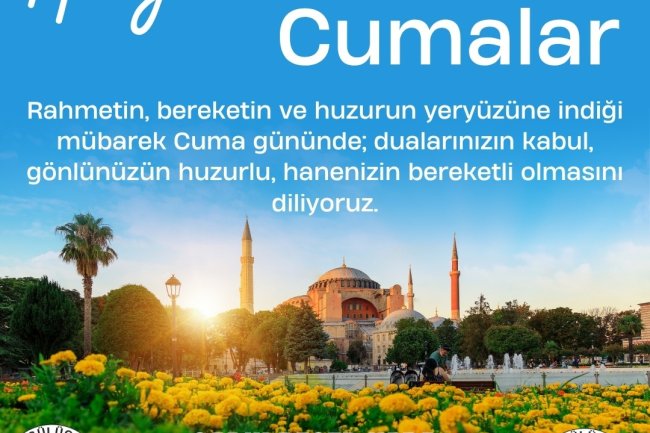 HAYIRLI CUMALAR...