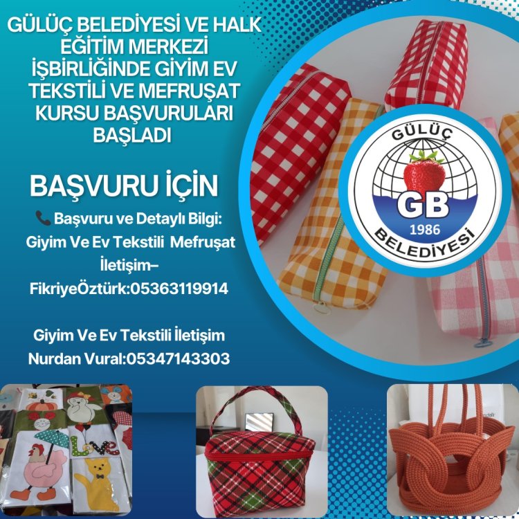 GİYİM EV TEKSTİLİ VE MEFRUŞAT KURSU GÜLÜÇ’TE BAŞLIYOR! 