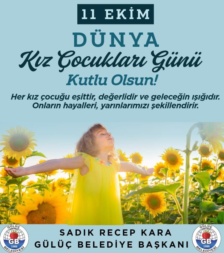 DÜNYA KIZ ÇOCUKLARI GÜNÜ KUTLU OLSUN
