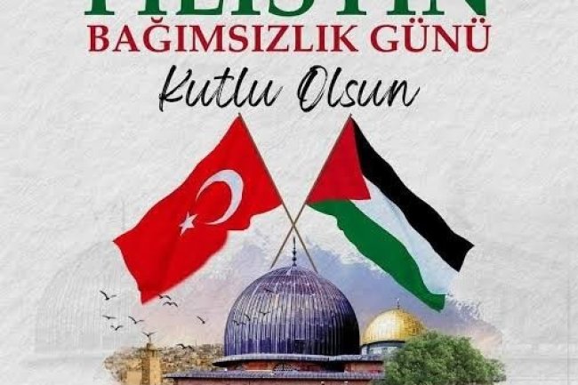FİLİSTİN BAĞIMSIZLIK GÜNÜ KUTLU OLSUN