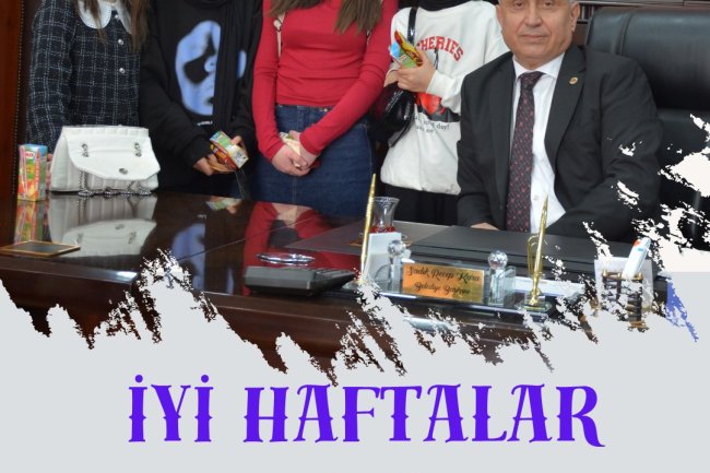 İYİ HAFTALAR GÜLÜÇ...