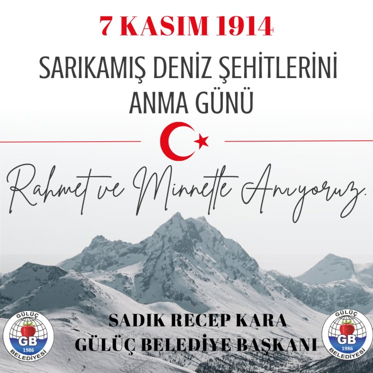 7 Kasım 1914 Sarıkamış Deniz Şehitlerini Rahmet ve Minnetle Anıyoruz 