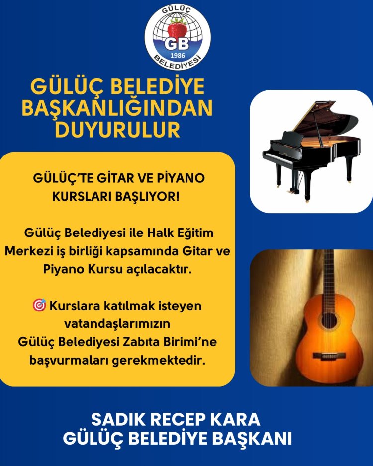 GÜLÜÇ’TE GİTAR VE PİYANO KURSLARI BAŞLIYOR! 