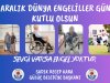 3 ARALIK DÜNYA ENGELLİLER GÜNÜ KUTLU OLSUN...