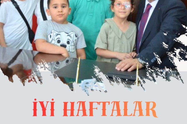 İYİ HAFTALAR GÜLÜÇ