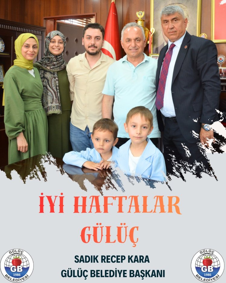 İYİ HAFTALAR GÜLÜÇ