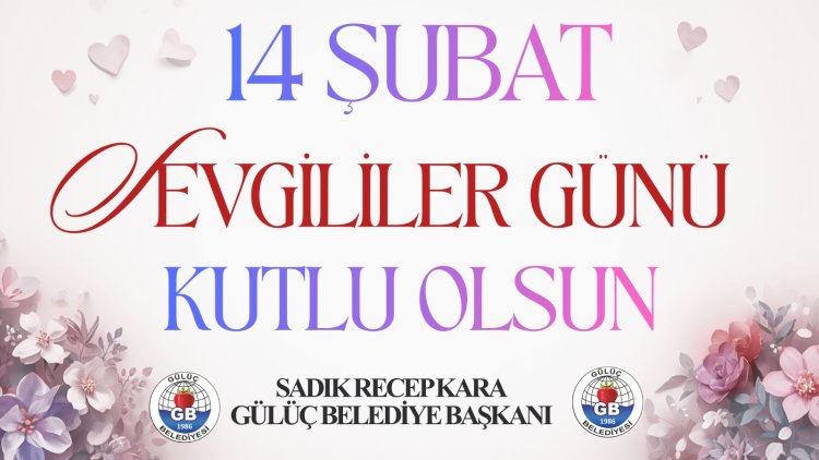 14 ŞUBAT SEVGİLİLER GÜNÜ KUTLU OLSUN...
