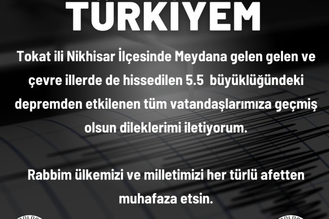 GEÇMİŞ OLSUN TÜRKİYEM...