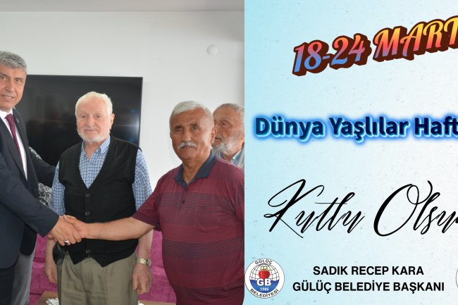18-24 MART YAŞLILAR HAFTASI KUTLU OLSUN...