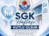 SGK HAFTASI KUTLU OLSUN...