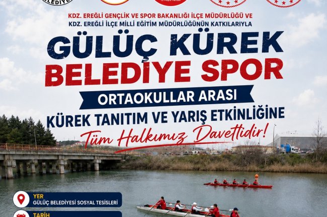 GÜLÜÇ KÜREK BELEDİYE SPOR  Ortaokullar Arası Kürek Tanıtım ve Yarış Etkinliği Tüm Halkımız Davetlidir...