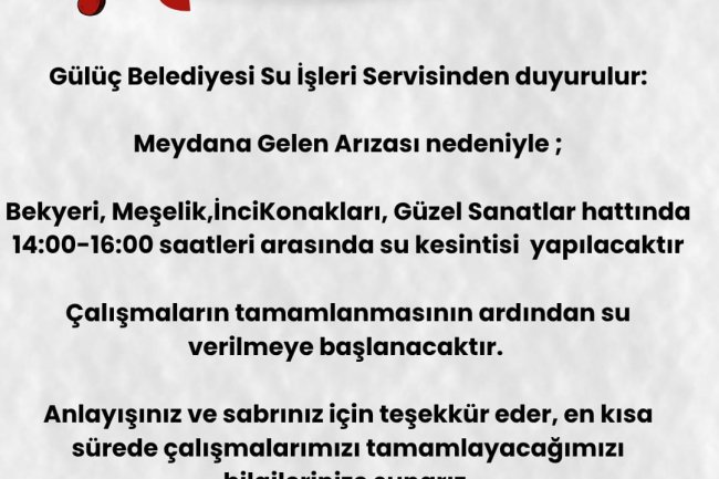 GÜLÜÇ BELEDİYE BAŞKANLIĞI SU İŞLERİ SERVİSİNDEN DUYURULUR...