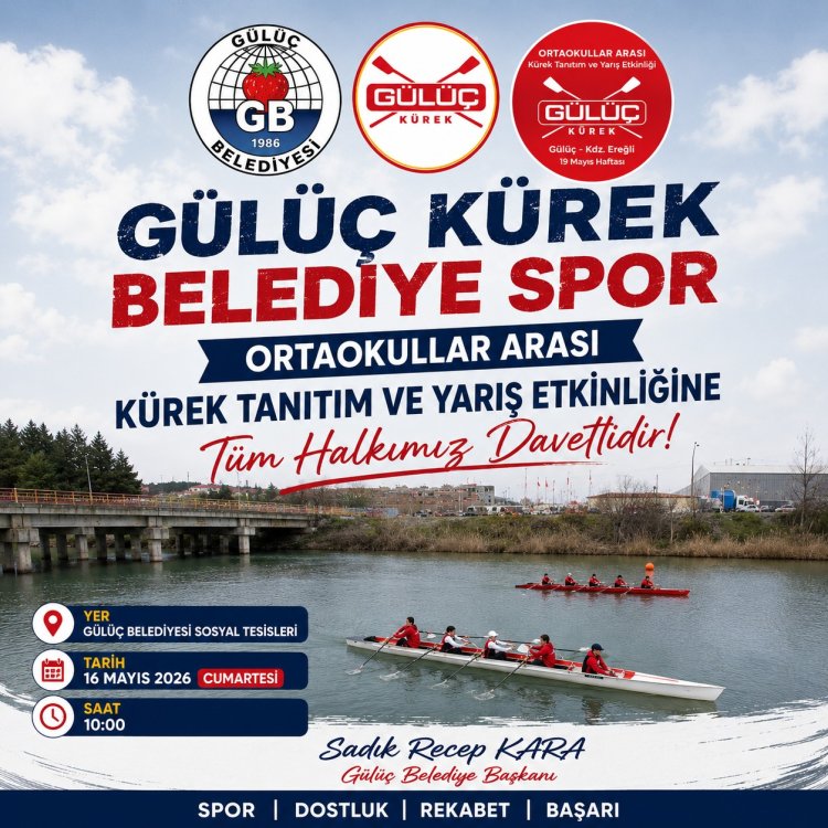 GÜLÜÇ KÜREK BELEDİYE SPOR   Ortaokullar Arası Kürek Tanıtım ve Yarış Etkinliği Tüm Halkımız Davetlidir...
