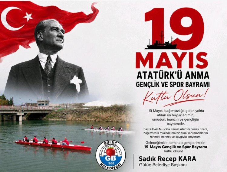 19 MAYIS ATATÜRK'Ü ANMA GENÇLİK VE SPOR BAYRAMI KUTLU OLSUN...