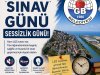SINAV GÜNÜ SESSİZLİK GÜNÜ!