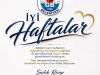 İYİ HAFTALAR...