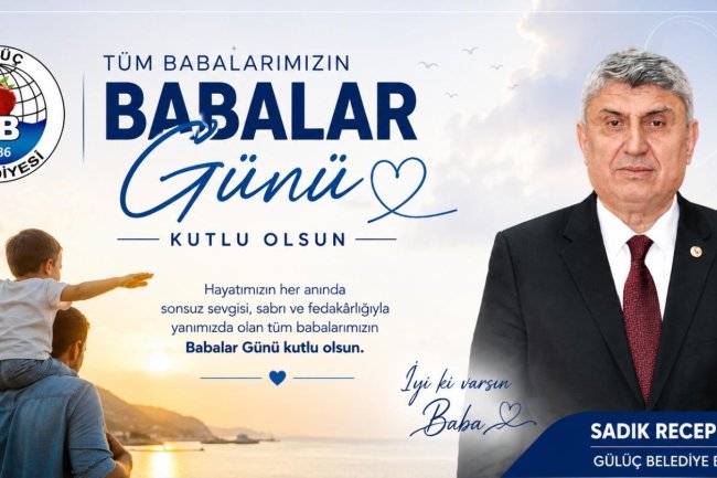 BABALAR GÜNÜ KUTLU OLSUN...