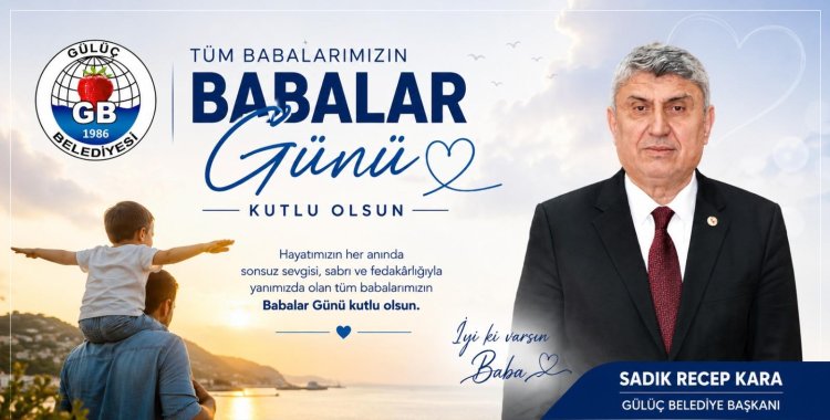 BABALAR GÜNÜ KUTLU OLSUN...