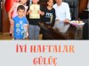 İYİ HAFTALAR GÜLÜÇ 
