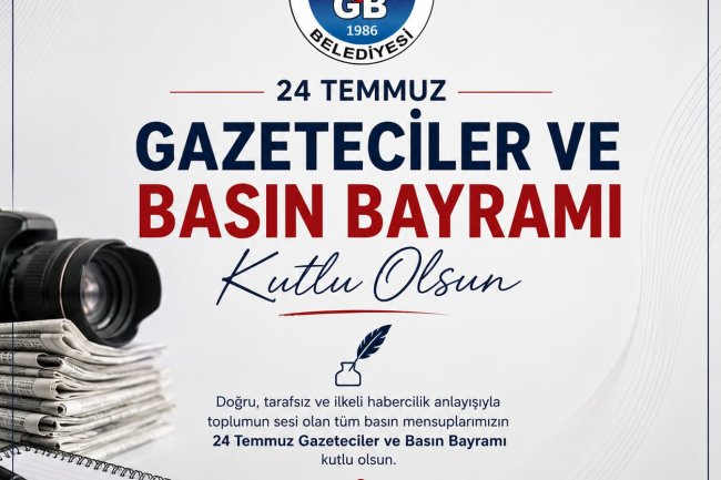 24 Temmuz Gazeteciler ve Basın Bayramı Kutlu Olsun