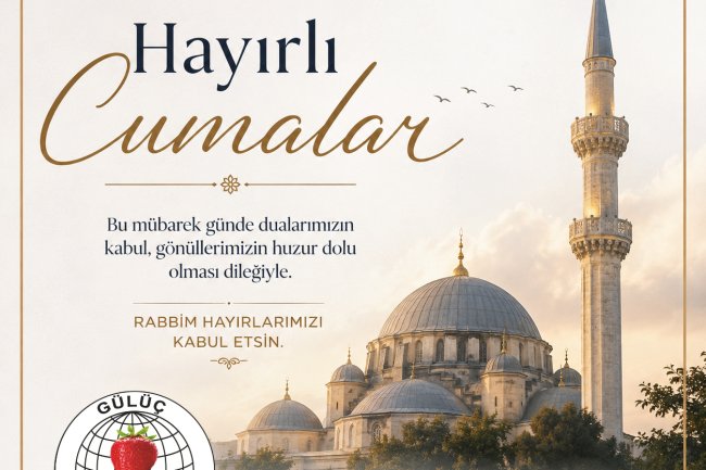 HAYIRLI CUMALAR....