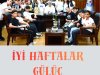 İYİ HAFTALAR GÜLÜÇ....