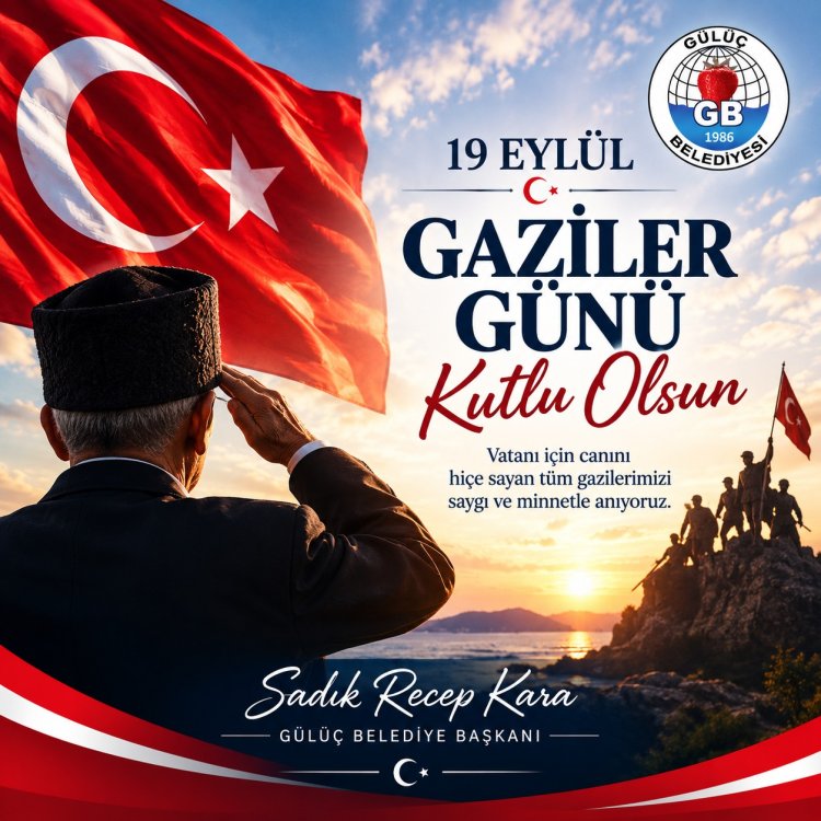 19 Eylül Gaziler Günü kutlu olsun. 