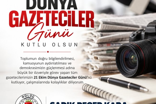 21 Ekim Dünya gazeteciler günü kutlu olsun