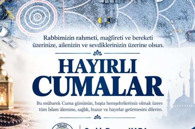 HAYIRLI CUMALAR...
