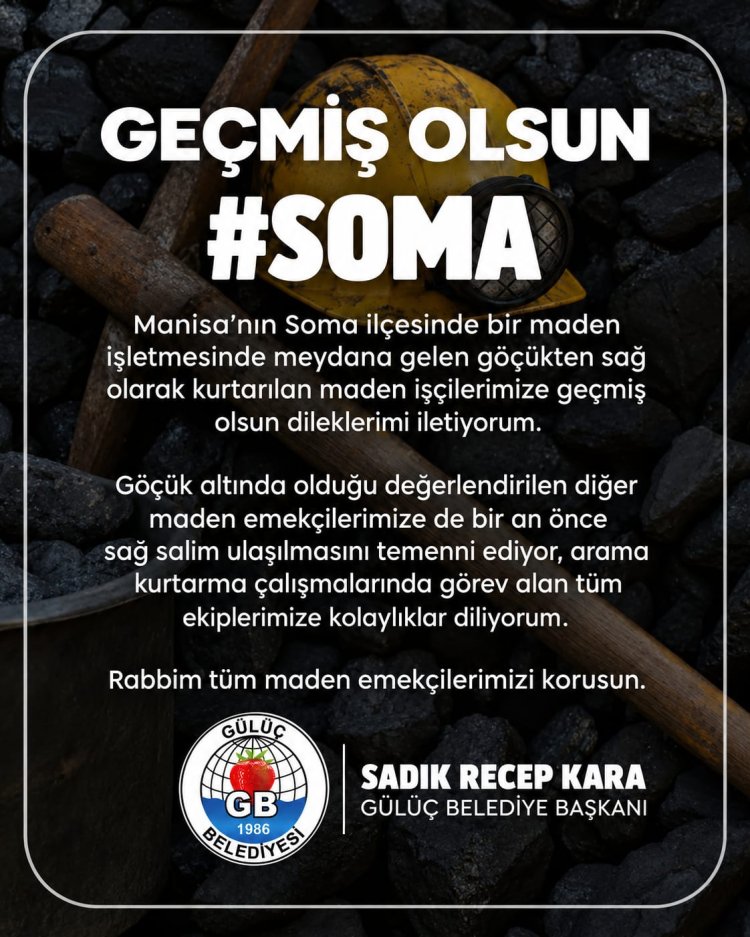 GEÇMİŞ OLSUN SOMA