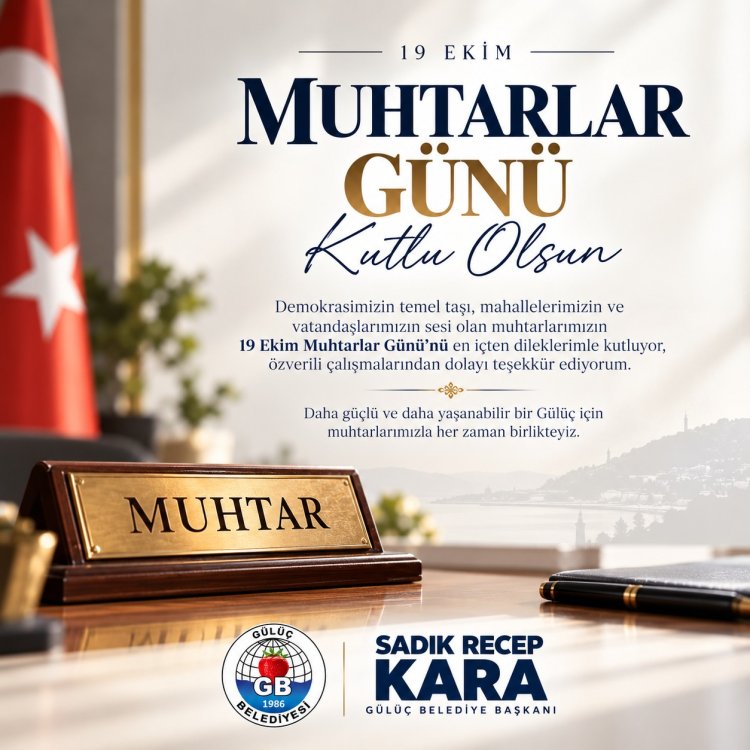 19 EKİM MUHTARLAR GÜNÜ KUTLU OLSUN